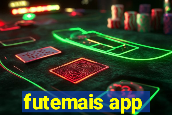 futemais app